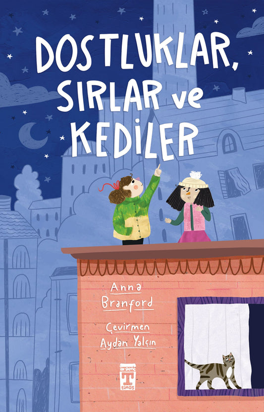 Dostluklar Sırlar ve Kediler - Genç Timaş Kitap