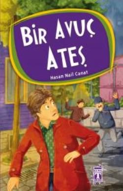 Bir Avuç Ateş - Hasan Nail Canat, 3 - 6 Yaş Kitapları Türkçe kitap kapağı