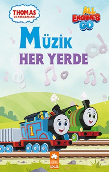 Thomas ve Arkadaşları - Müzik Her Yerde - Eksik Parça Yayınları Kitap