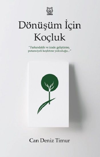 Dönüşüm İçin Koçluk - Luna Yayınları Kitap