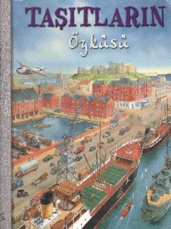 Taşıtların Öyküsü - 1001 Çiçek Kitaplar Kitap