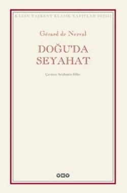 Doğu’da Seyahat - Gerard de Nerval, Gezi Rehberi Türkçe kitap kapağı