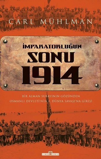 İmparatorluğun Sonu 1914 - Timaş Yayınları Kitap