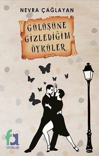 Gülüşüne Gizlediğim Öyküler - Fa Yayınları Kitap