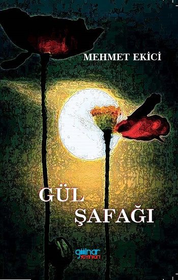 Gül şafağı - Gülnar Yayınları Kitap