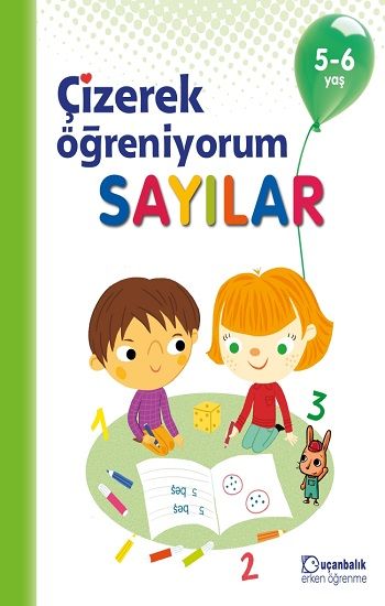 Çizerek Öğreniyorum Sayılar 5-6 Yaş - Uçanbalık Eğitim Yayınları Kitap