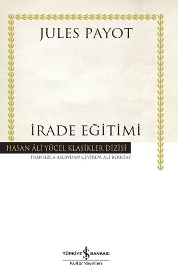 İrade Eğitimi - İş Bankası Kültür Yayınları Kitap