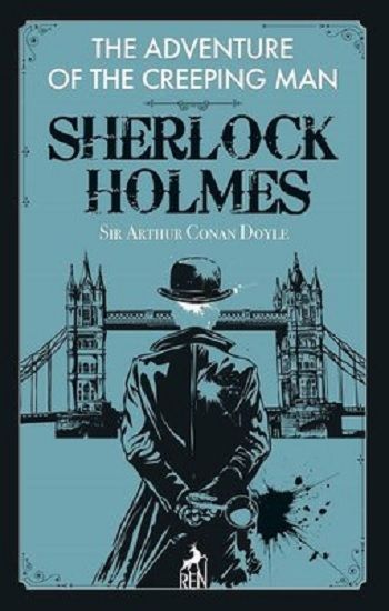 Sherlock Holmes: The Adventure of the Creeping Man - Ren Kitap Kitap