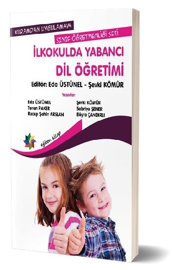 Kuramdan Uygulamaya Sınıf Öğretmenliği Seti - İlkokulda Yabancı Dil Öğretimi - Eğiten Kitap Kitap