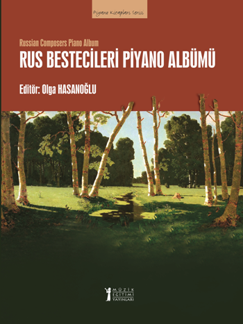 Rus Bestecileri Piyano Albümü - Müzik Eğitimi Yayınları Kitap
