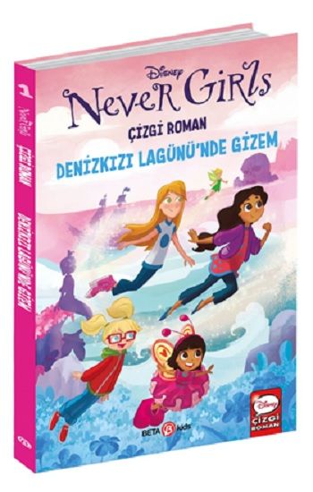 Disney Never Girls - Denizkızı Lagünü’nde Gizem - Beta Kids Kitap