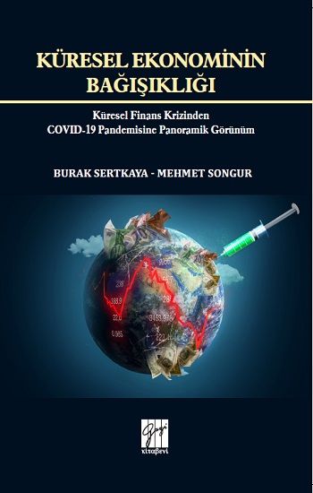 Küresel Ekonominin Bağışıklığı - Gazi Kitabevi Kitap