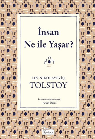 İnsan Ne İle Yaşar? - Koridor Yayıncılık Kitap