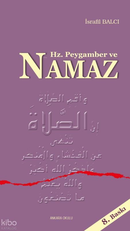 Hz. Peygamber ve Namaz - Ankara Okulu Yayınları Kitap