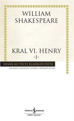 Kral 6. Henry - 1 - İş Bankası Kültür Yayınları Kitap
