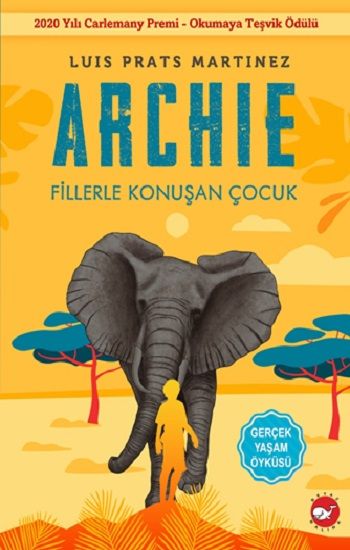 Archie Fillerle Konuşan Çocuk - Beyaz Balina Yayınları Kitap