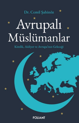 Avrupalı Müslümanlar - Foliant Yayınları Kitap