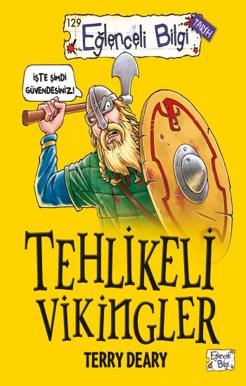 Tehlikeli Vikingler - Eğlenceli Bilgi - Eğlenceli Bilgi Yayınları Kitap