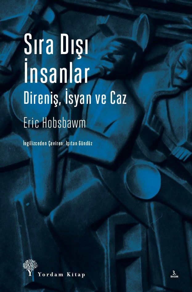 Sıra Dışı İnsanlar - Eric J. Hobsbawm, Araştırma İnceleme Türkçe kitap kapağı
