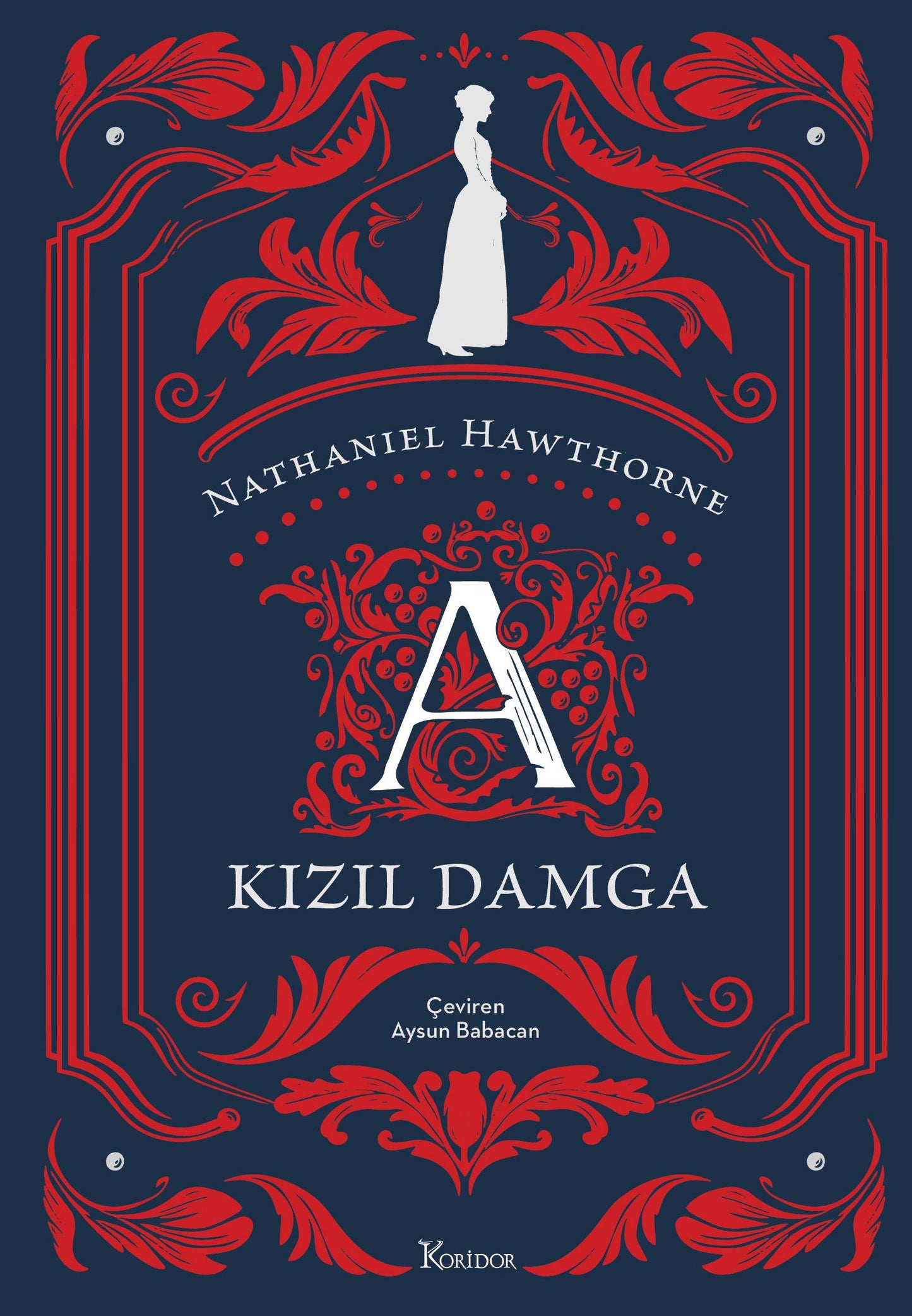 Kızıl Damga (Bez Cilt) - Koridor Yayıncılık Kitap