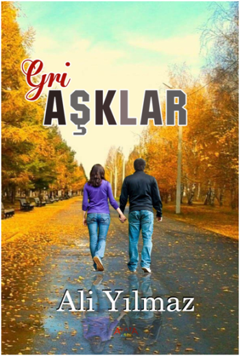 Gri Aşklar - Ayata Kitap Kitap