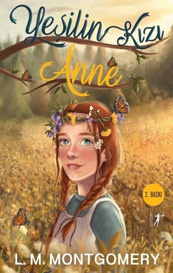 Yeşilin Kızı  Anne (Ciltli) - Artemis Yayınları Kitap