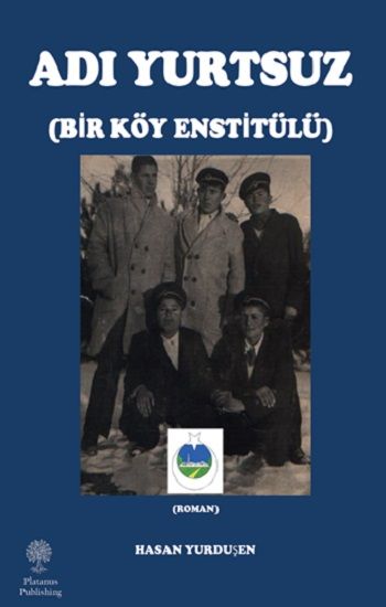 Adı Yurtsuz - Bir Köy Estitülü - Platanus Publishing Kitap