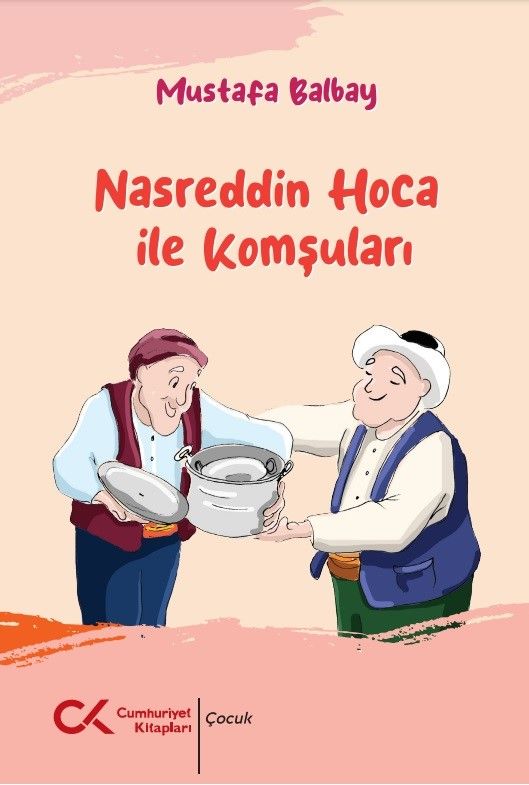 Nasreddin Hoca ile Komşuları - Cumhuriyet Kitapları Kitap