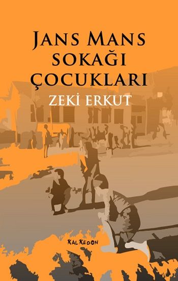 Jans Mans Sokağı Çocuklar - Kalkedon Yayıncılık Kitap