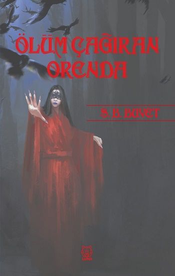 Ölüm Çağıran - Orenda - Luna Yayınları Kitap