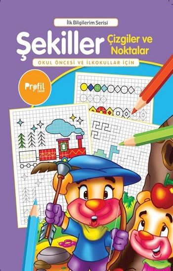 Şekiller Çizgiler ve Noktalar - İlk Bilgilerim - Profil Kitap Kitap