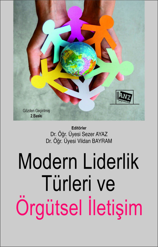 Modern Liderlik Türleri ve Örgütsel İletişim - Anı Yayıncılık Kitap
