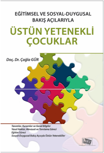 Eğitimsel Ve Sosyal-Duygusal Bakış Açılarıyla Üstün Yetenekli Çocuklar - Anı Yayıncılık Kitap