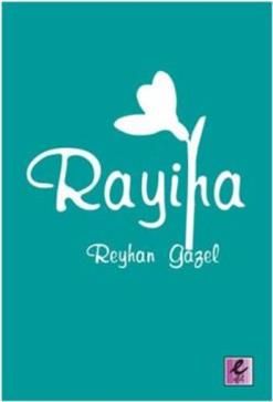 Rayiha - Reyhan Gazel, Türk Edebiyatı Türkçe kitap kapağı