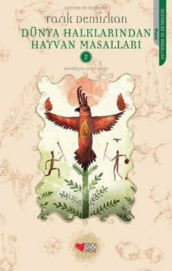 Dünya Halklarından Hayvan Masalları - 2 - Can Çocuk Yayınları Kitap