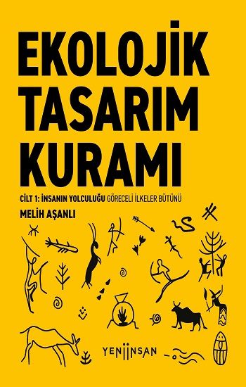 Ekolojik Tasarım Kuramı - Yeni İnsan Yayınları Kitap