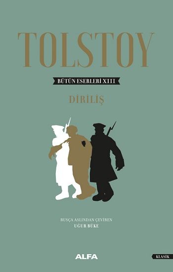 Bütün Eserleri XIII Diriliş (Ciltli) - Alfa Yayınları Kitap
