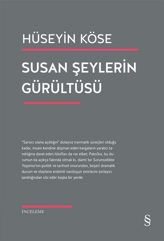 Susan Şeylerin Gürültüsü - Everest Yayınları Kitap
