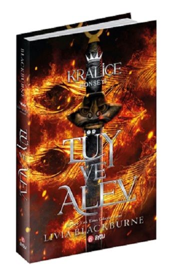 Tüy ve Alev - Kraliçe Konseyi - Beta Byou Kitap