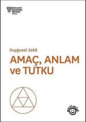 Amaç Anlam ve Tutku - Optimist Yayın Dağıtım Kitap