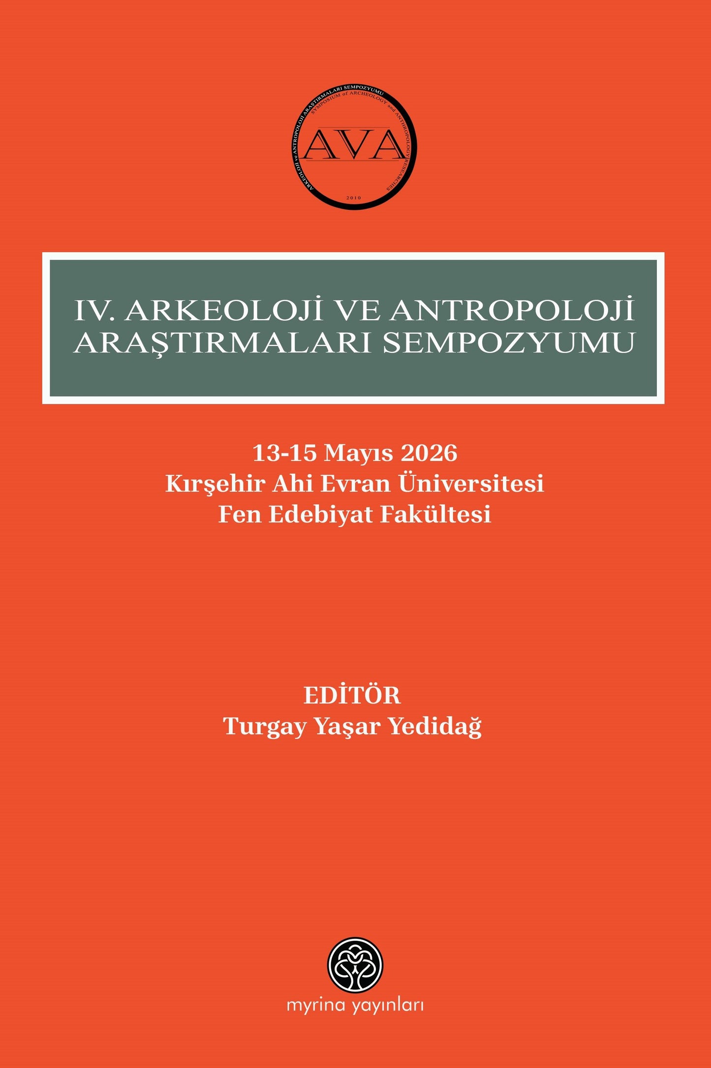 IV. Arkeoloji Ve Antropoloji Araştırmaları Sempozyumu - Myrina Yayınları Kitap