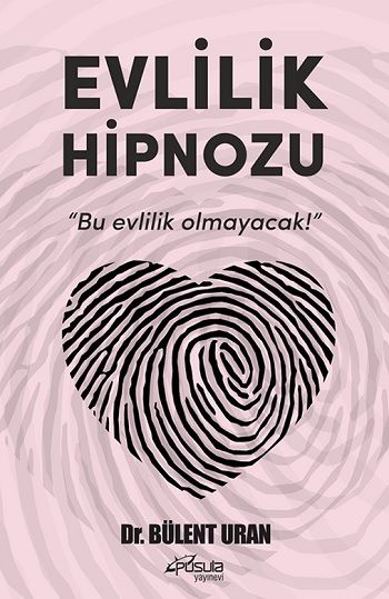 Evlilik Hipnozu - Pusula Yayınevi  (Ankara) Kitap