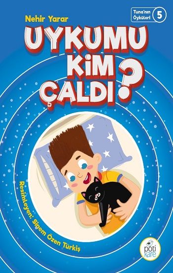 Uykumu Kim Çaldı? - Pötikare Yayıncılık Kitap