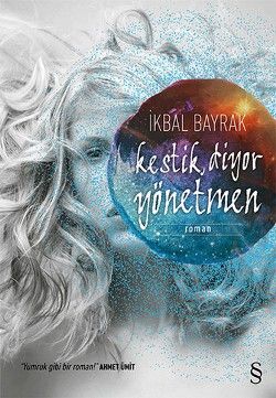 Kestik, Diyor Yönetmen - Everest Yayınları Kitap