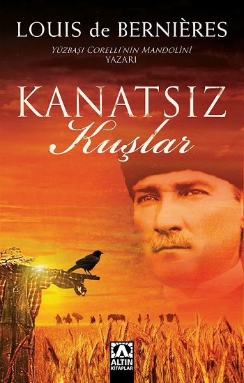 Kanatsız Kuşlar - Louis de Bernieres, İngiliz Edebiyatı Türkçe kitap kapağı