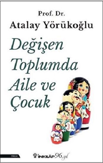 Değişen Toplumda Aile ve Çocuk - İnkılap Kitabevi Kitap