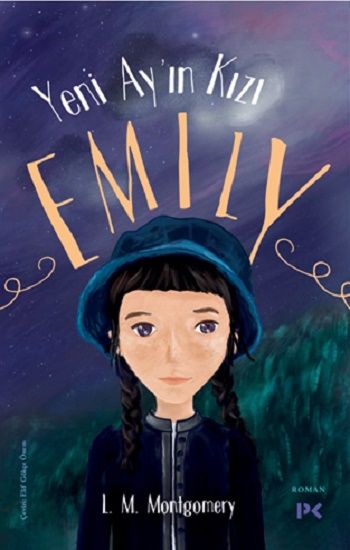 Yeni Ay’ın Kızı Emily - Profil Kitap Kitap