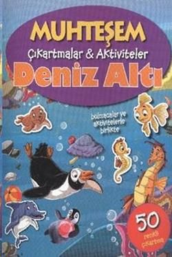 Muhteşem Çıkartmalar Aktiviteler - Deniz Altı - Parıltı Yayınları Kitap