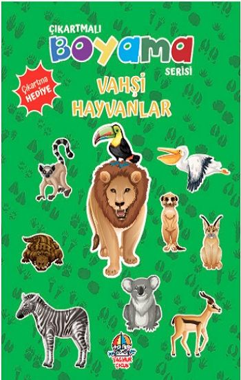 Çıkartmalı Boyama Serisi - Vahşi Hayvanlar - Yağmur Çocuk Yayınları Kitap