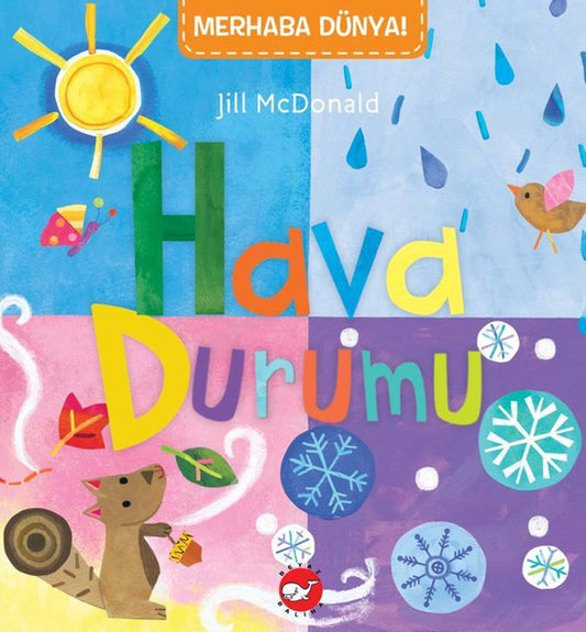 Merhaba Dünya! Hava  Durumu - Beyaz Balina Yayınları Kitap